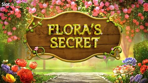 Flora S Secret Slot Grátis